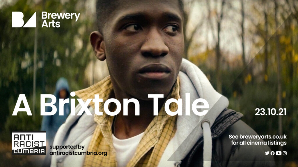 A Brewery Arts advert for the film "A Brixton Tale". In the background, a Black man wears a hoodie and shirt looks into the distance.