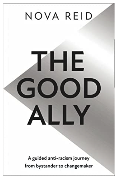 The Good Ally, by Nova Reid