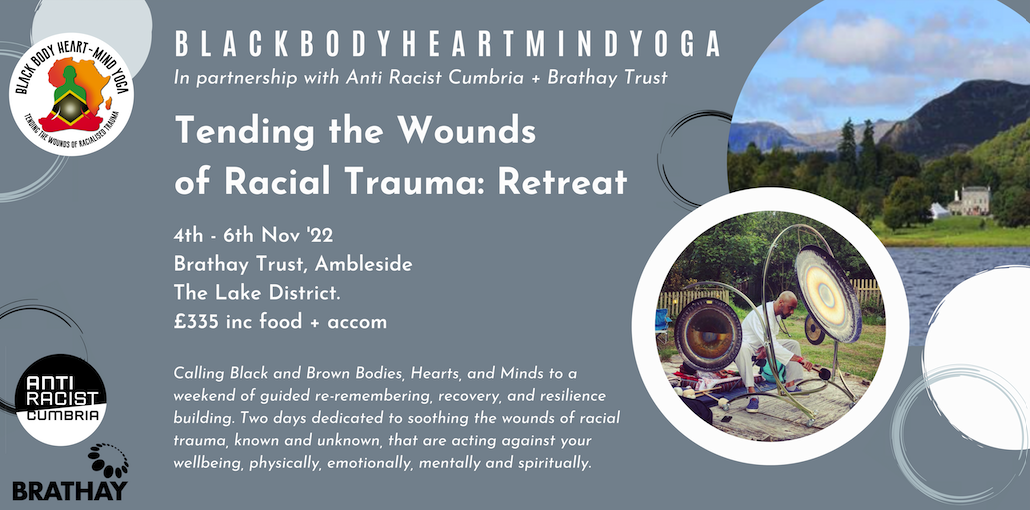 Invitation to "Tending the Wounds of Racial Trauma" retreat. White text on grey background with an image of a fell and a black man.