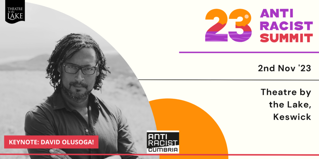 David Olusoga, a black man with glasses, on an invitation to Anti-Racist Cumbria Summit.